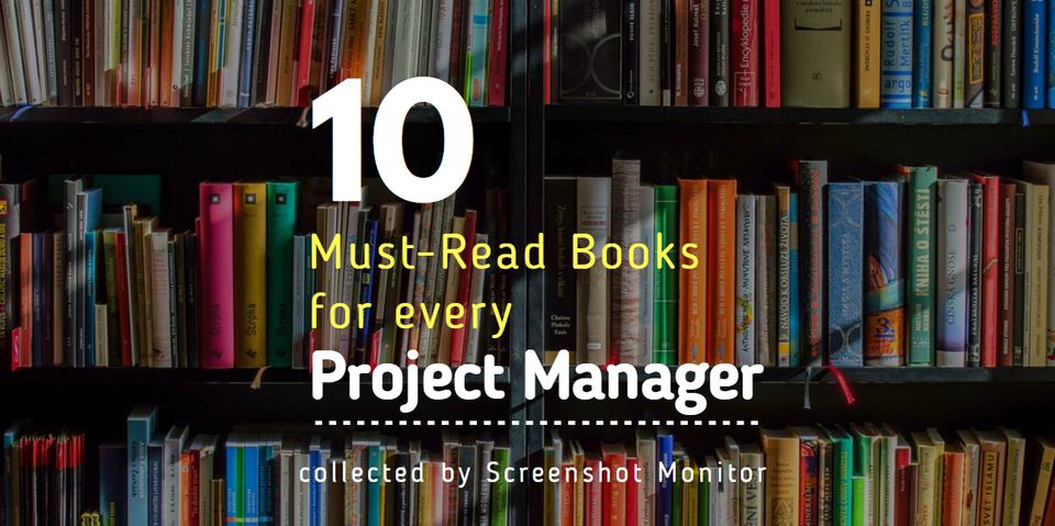 10 Must-Read Books For Project Managers